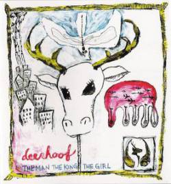 Deerhoof : The Man, the King, the Girl